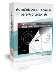 AutoCAD 2009 T�cnicas para Profissionais