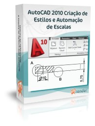 AutoCAD 2010 Cria��o de Estilos e Automa��o de Escalas