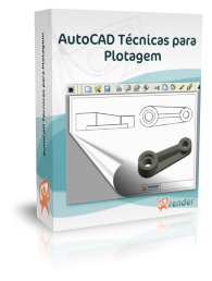 AutoCAD T�cnicas para Plotagem