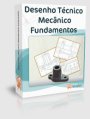 Desenho T�cnico Mec�nico  - Fundamentos