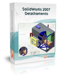 SolidWorks 2007 Detalhamento