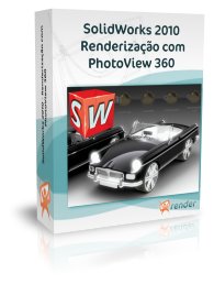 SolidWorks 2010 Renderiza��o com Photoview 360