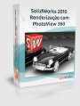 SolidWorks 2010 Renderização com Photoview 360 SolidWorks 2010 Renderização com Photoview 360
