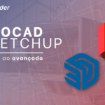 Combo - Cursos de AutoCAD + Sketchup